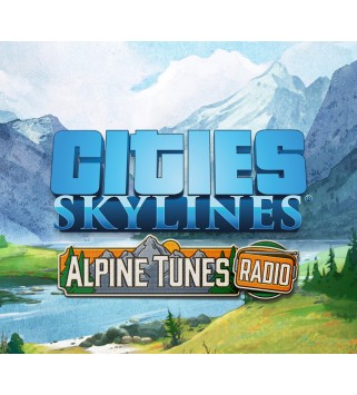 Cities: Skylines - Alpine Tunes Radio DLC Steam Key GLOBAL